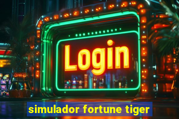 simulador fortune tiger